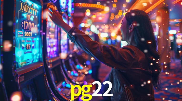 pg22: Jogos de Caça-Níqueis-Altas Recompensas, Roleta-Velocidade, Blackjack-Desafios Máximos
